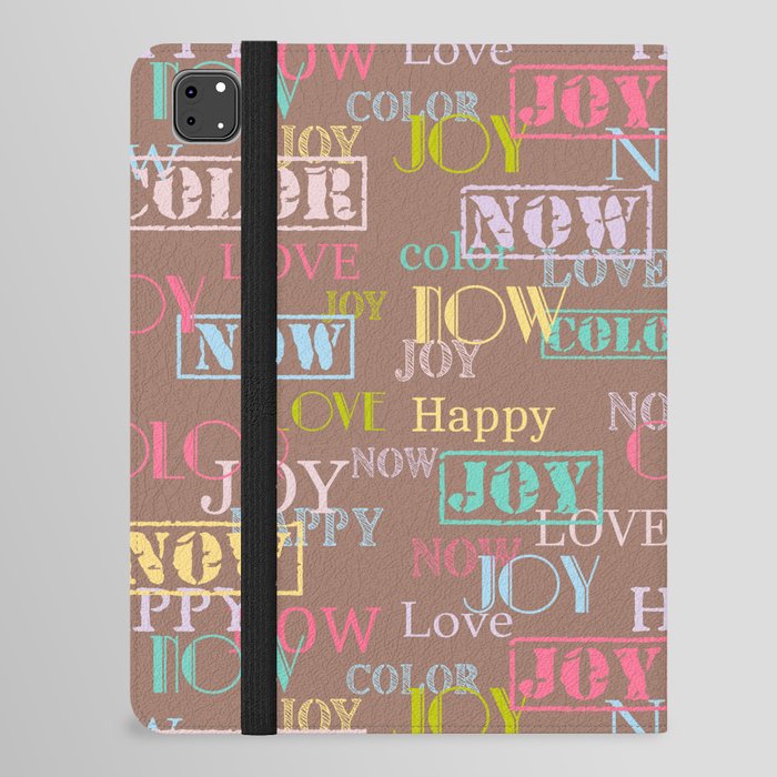 Enjoy The Colors - Colorful typography modern abstract pattern on Moroccan Brown color iPad Folio Case