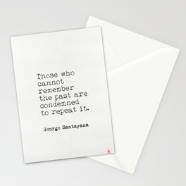 George Santayana quote Stationery Card