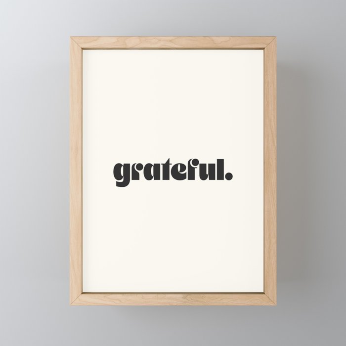grateful. Framed Mini Art Print