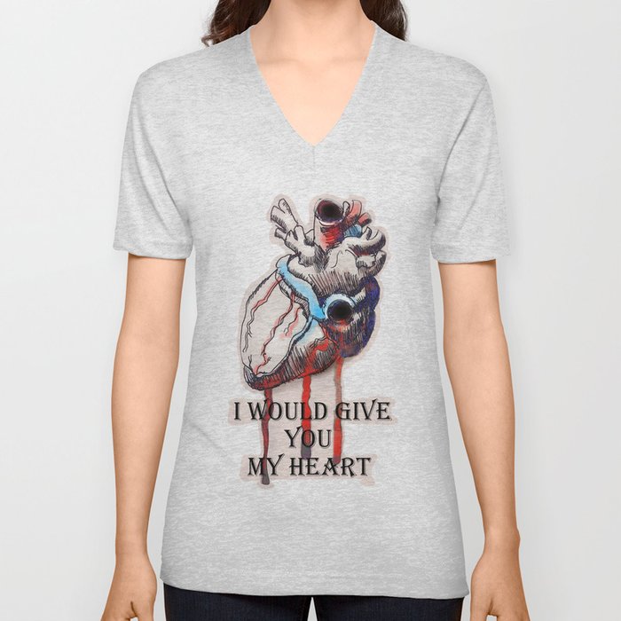 I would give you my heart V Neck T Shirt