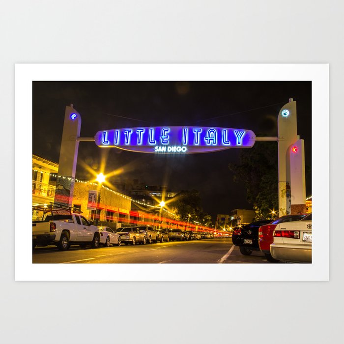 Little Italy (San Diego) Sign - SD Signs Series #5 Art Print