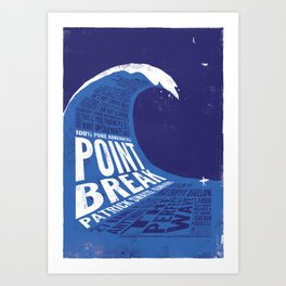 Point Break Art Print