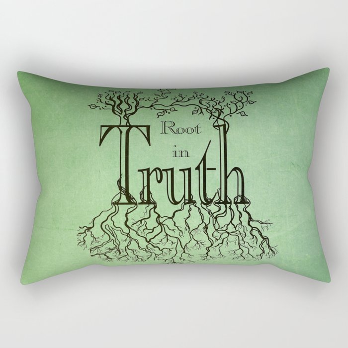 Root in Truth Rectangular Pillow