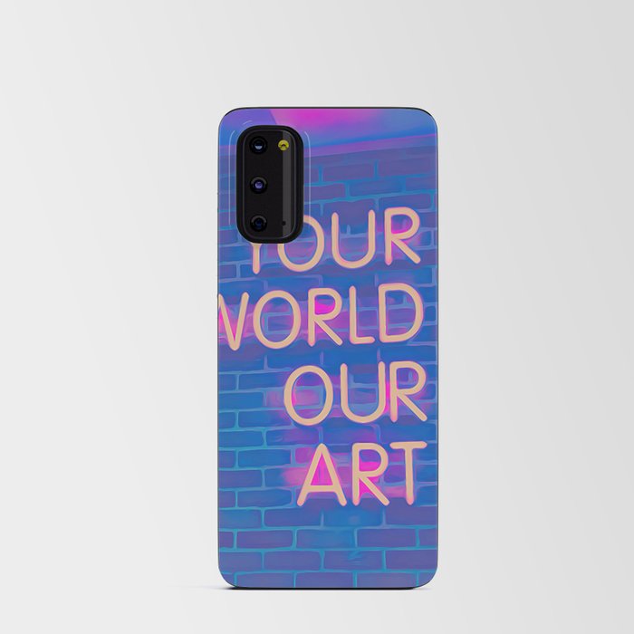 Your World Our Art pink, dreams, pastel, love, cute,  Android Card Case