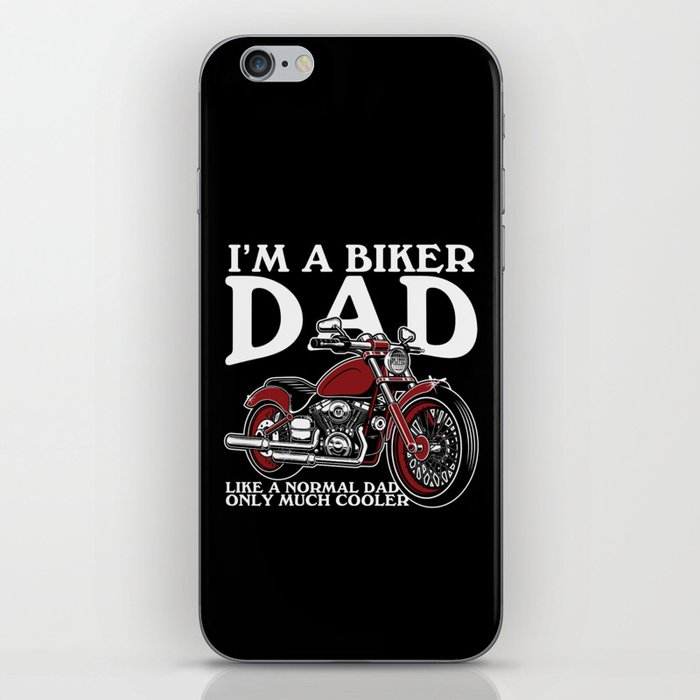 I'm A Biker Dad Funny Saying iPhone Skin