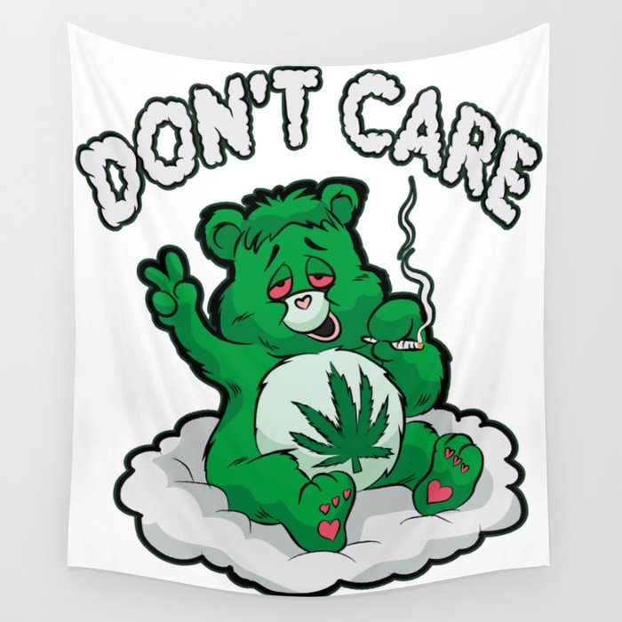 Do Not Care Bear Smoking Bear Hemp Leaf Ganja 420 Wall Tapestry By