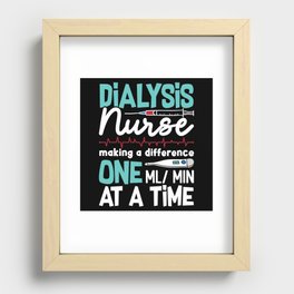 Dialysis Nurse Technician Nephrology Dialysis Tech Recessed Framed Print
