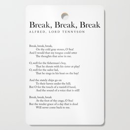 Break, Break, Break - Alfred, Lord Tennyson Poem - Literature - Typography Print 1 Cutting Board
