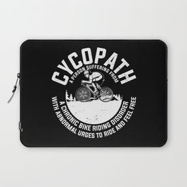 Cycopath definition funny cyclist quote Laptop Sleeve