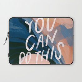 You Can Do This! Laptop Sleeve