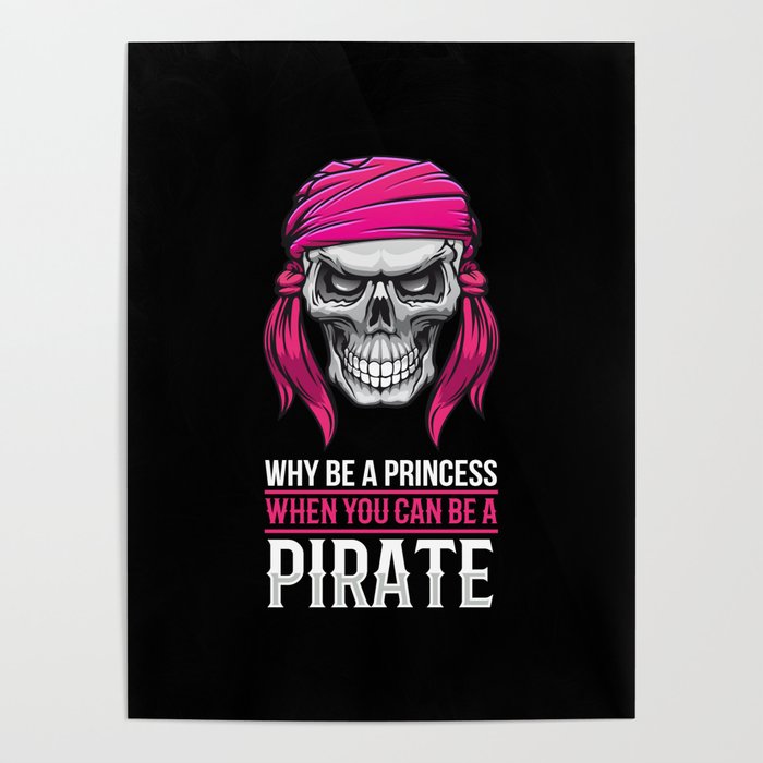 Pirate Princess Pirates Captain Skull Poster
