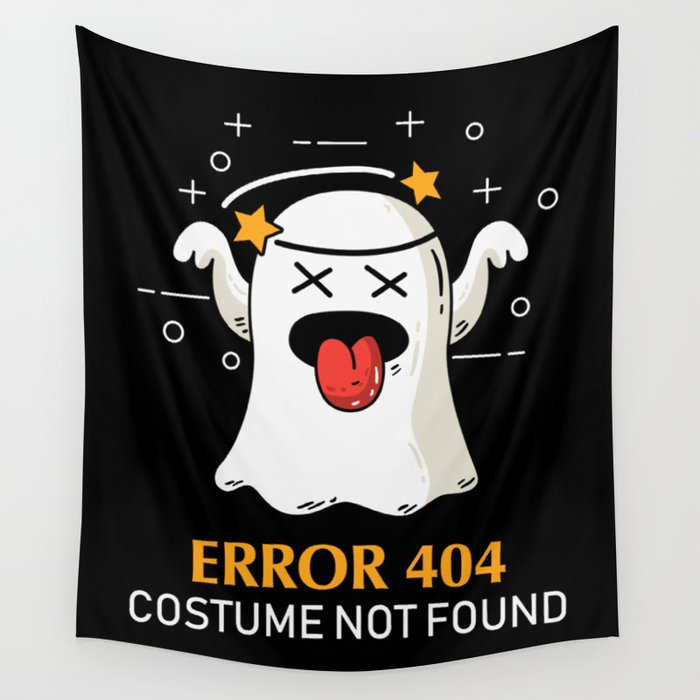 Error 404 Costume Not Found Funny Halloween Ghost Wall Tapestry