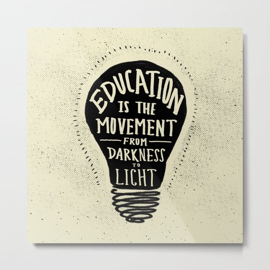 Education: Darkness to Light Metal Print