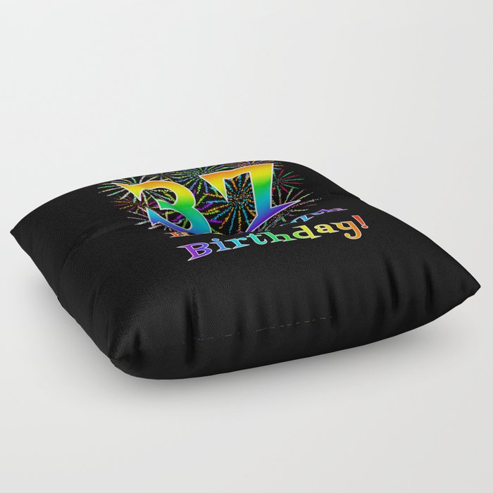 37th Birthday - Fun Rainbow Spectrum Gradient Pattern Text, Bursting Fireworks Inspired Background Floor Pillow