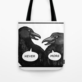 Never More Tote Bag