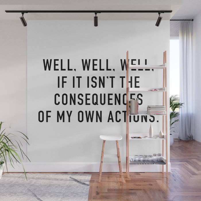 Consequences Wall Mural