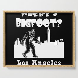 Bigfoot in Los Angeles Bigfoot gifts CALI t funny gift T- Serving Tray
