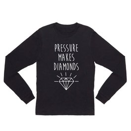 Pressure Makes Diamonds Motivational Quote Long Sleeve T Shirt | Turquoise, Statement, Positive, Motivational, Graphicdesign, Slogan, Inspirational, Cool, Life, Quote 