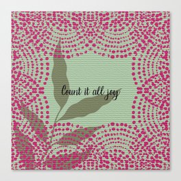 Count It All Joy Canvas Print