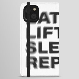 Eat lift sleep repeat vintage rustic black blurred text iPhone Wallet Case