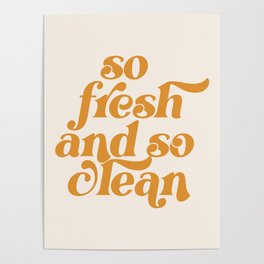 So Fresh and So Clean Poster