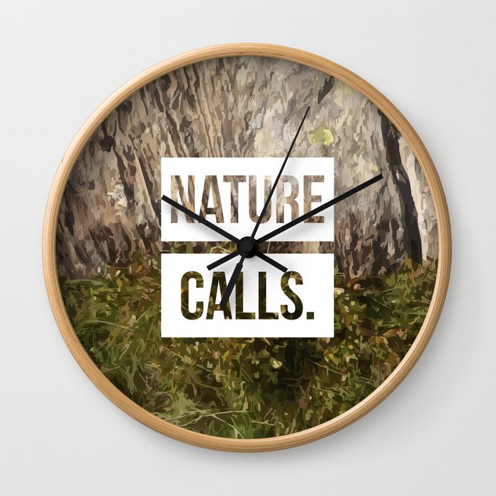 Nature Calls | 2 Wall Clock