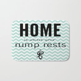 Home is where your rump rests Bath Mat | Mixed Media, Children, Pattern 