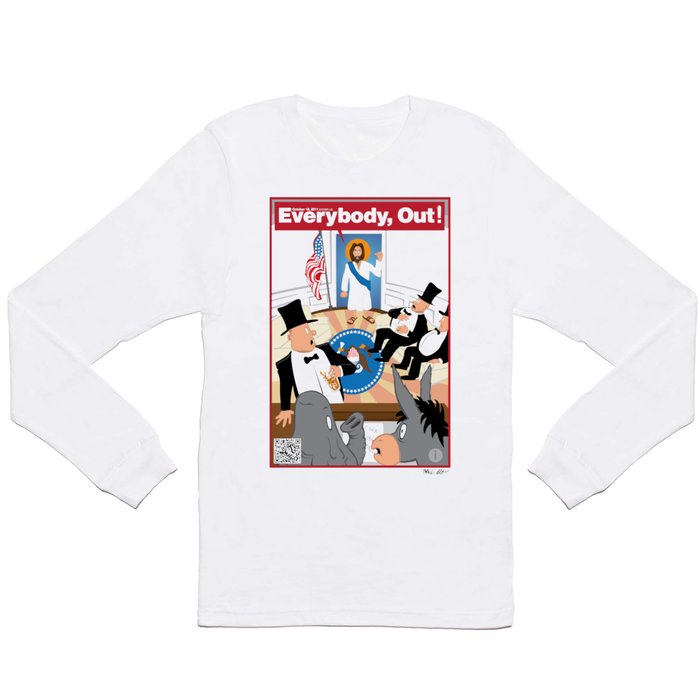 Everybody, Out! Long Sleeve T Shirt