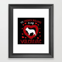 Dog Animal Hearts Day Bulldog My Valentines Day Framed Art Print
