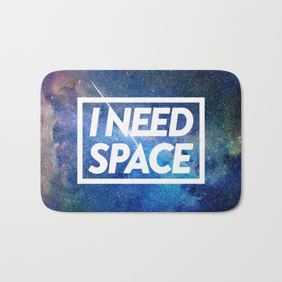 I need space Bath Mat