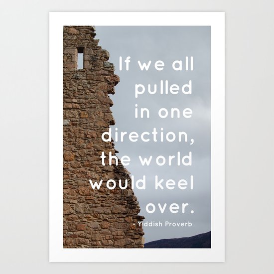 Go your own way Art Print