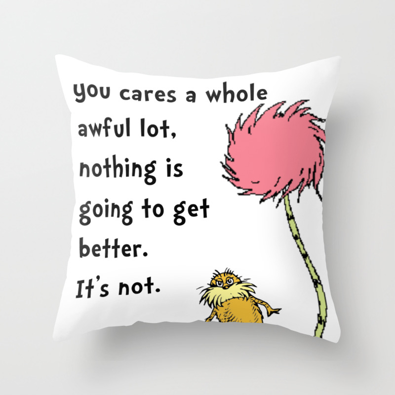 Dr Seuss Lorax Throw Pillow By Edleon Society6