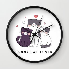 Funny cat lover, Chat maman Wall Clock
