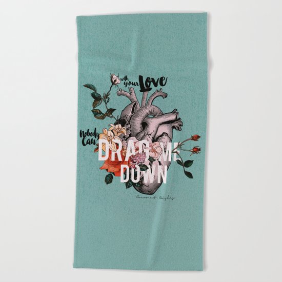 Drag Me Down Beach Towel