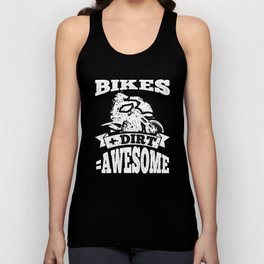 Bikes Plus Dirt Equals Awesome Funny Dirt Bike Unisex Tank Top