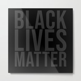 Black Lives Matter grey Metal Print | Africanamerican, Black, Matter, Love, Antiracism, Graphicdesign, Blackhistory, Ericgarner, Humanrights, Racism 