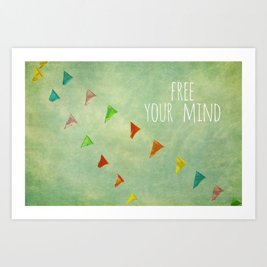 free your mind Art Print
