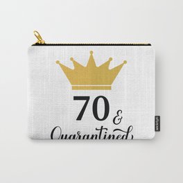 70 and Quarantined. Funny 70th Birthday quote  Carry-All Pouch | Happybirthday, Partydecorations, Graphicdesign, 70Andquarantined, Typography, Birthdaygirl, Birthdayparty, Goldcrown, Calligraphy, 70Thbirthdaygift 