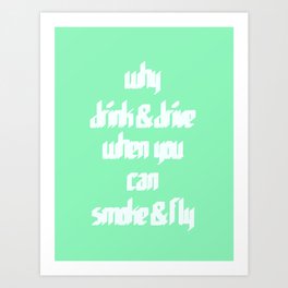 Smoke & Fly Art Print