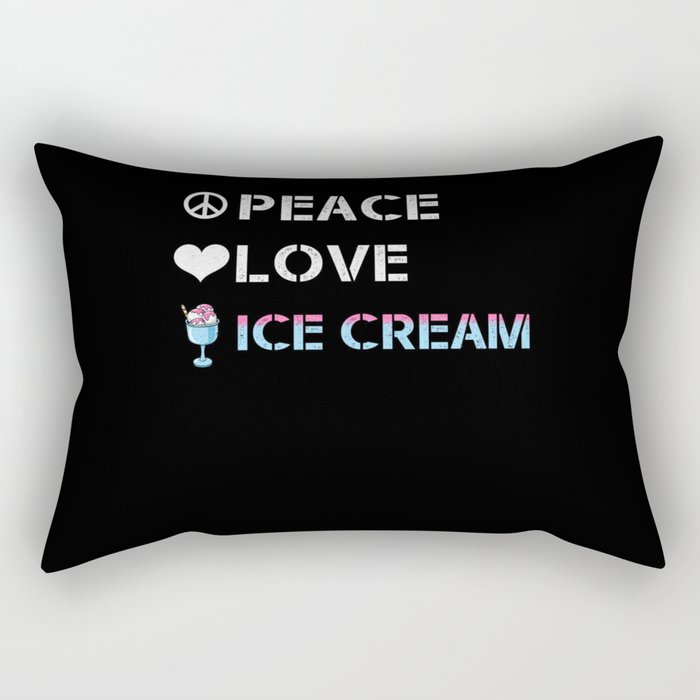 Ice Cream Gift Peace Love Ice cream Rectangular Pillow