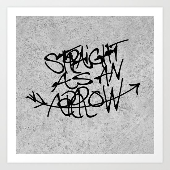 »—A-R-R-O-W—> Art Print