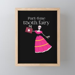Part Time Tooth-Fairy | Pink Skeleton Framed Mini Art Print