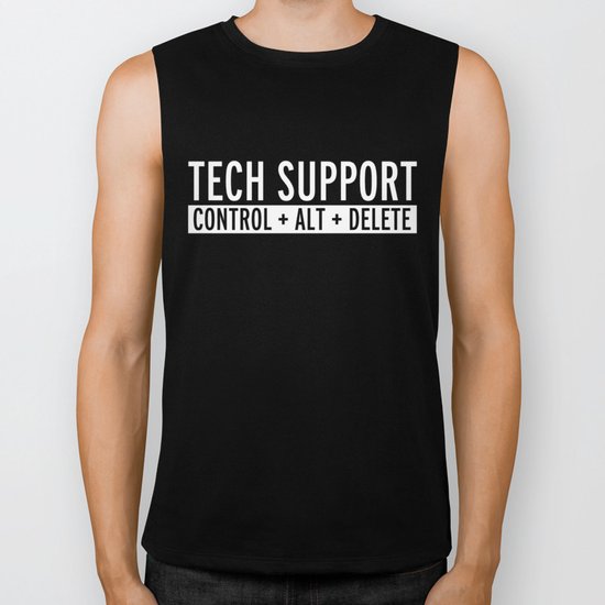 Tech Support Funny Quote Biker Tank