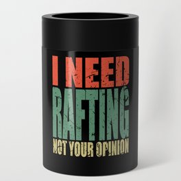 Rafting Saying Funny Can Cooler