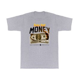 burn your money T Shirt