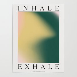 Breathe Art, Inhale Exhale - Green Poster