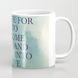 It Is Safe For Me To Welcome Money And Wealth Into My Life Coffee Mug