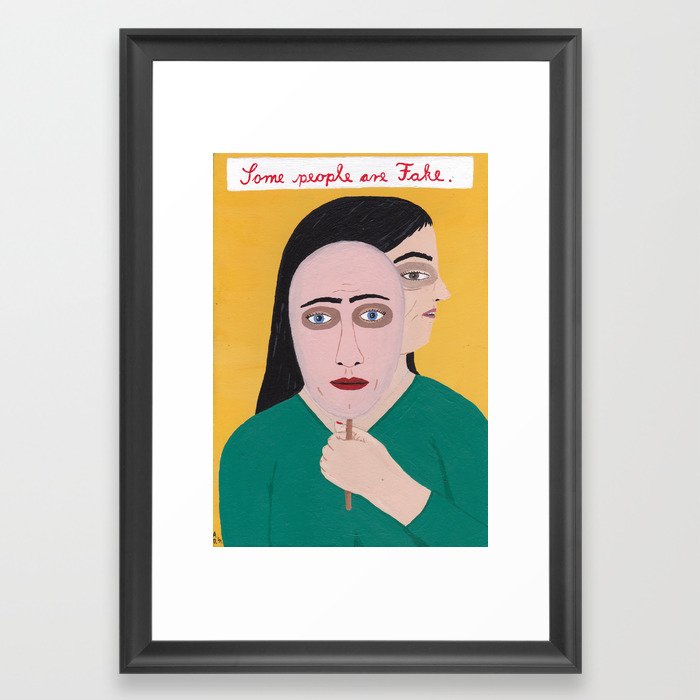Some people are Fake Framed Art Print