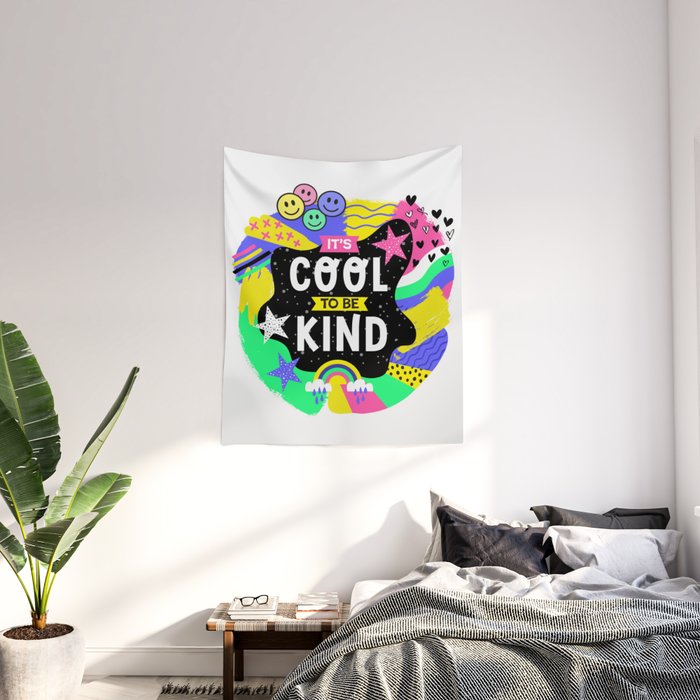 Cool to be kind tapestry outlet