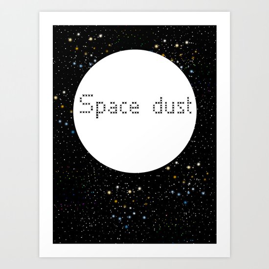 Space dust Art Print